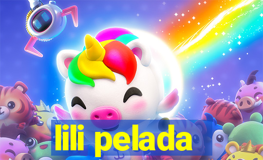 lili pelada